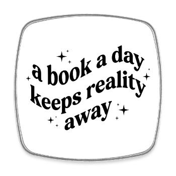 Retro Book A Day Keeps Reality Away Bookworm Quote - Square fridge magnet - white - Front