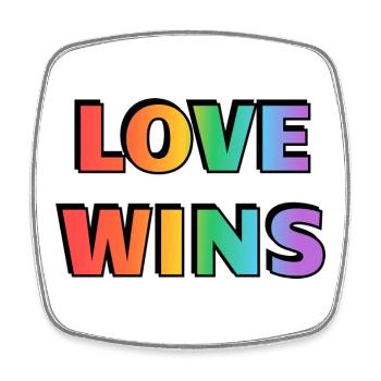 Love Wins Rainbow Gradient LGBT Pride - Square fridge magnet - white - Front
