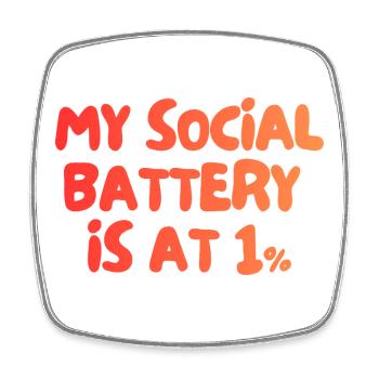 Meine soziale Batterie liegt bei 1 Prozent - Viereckiger Kühlschrankmagnet - Weiß - Vorne