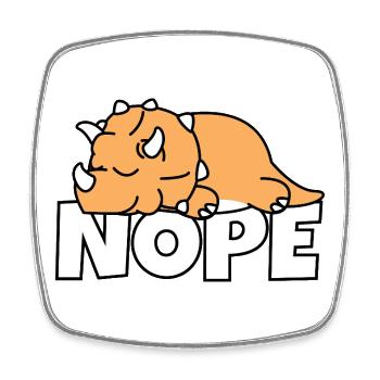 Nope Not Today Faulpelz Fauler Dino Triceratops - Viereckiger Kühlschrankmagnet - Weiß - Vorne