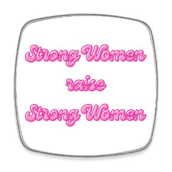 Strong Women Raise Strong Women - Viereckiger Kühlschrankmagnet - Weiß - Vorne