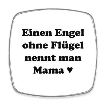 Einen Engel ohne Flügel nennt man Mama - Viereckiger Kühlschrankmagnet - Weiß - Vorne