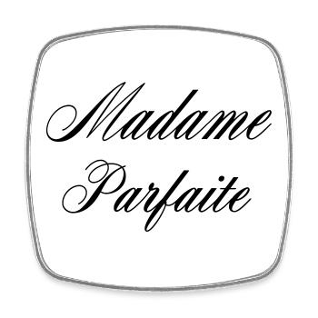 Madame Parfait Humour Femme - Square fridge magnet - white - Front