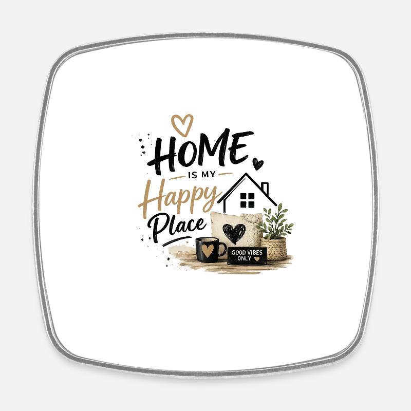 La maison est mon Happy Place - Magnet carré - blanc
