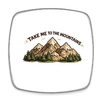 Take Me to the Mountains - Viereckiger Kühlschrankmagnet - Weiß - Vorne