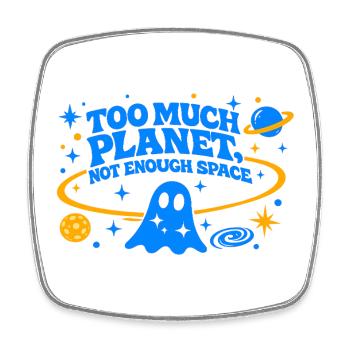 Too Much Planet | Not Enough Space | Electric Blue - Viereckiger Kühlschrankmagnet - Weiß - Vorne