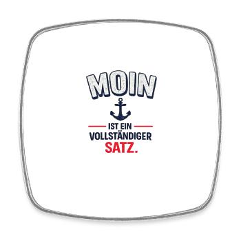 Moin - ist ein vollständiger Satz - Viereckiger Kühlschrankmagnet - Weiß - Vorne