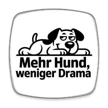Mehr Hund Weniger Drama - Viereckiger Kühlschrankmagnet - Weiß - Vorne