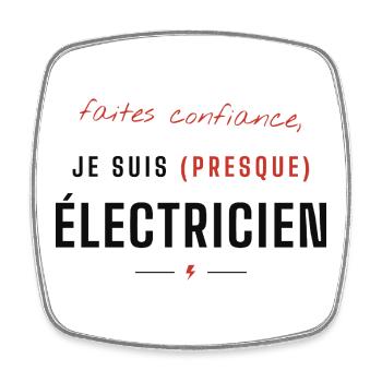 Je suis (presque) Électricien - Magnet carré - blanc - Devant