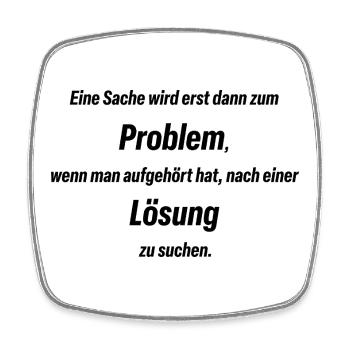 Problem & Lösung 3 de - Viereckiger Kühlschrankmagnet - Weiß - Vorne