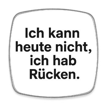 Ich hab Rücken Ausrede Shirt - Viereckiger Kühlschrankmagnet - Weiß - Vorne