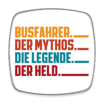 Busfahrer Mythos Legende Held - Viereckiger Kühlschrankmagnet - Weiß - Vorne