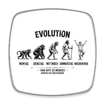 EVOLUTION  Von Affe zu Mensch  Montag - Wochenende - Viereckiger Kühlschrankmagnet - Weiß - Vorne