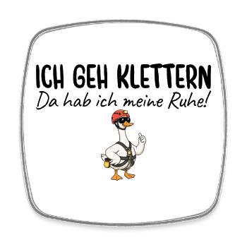 Klettern Da hab ich meine Ruhe - Viereckiger Kühlschrankmagnet - Weiß - Vorne