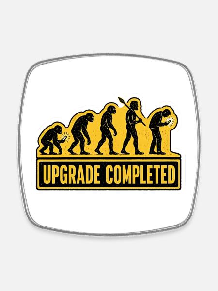 Human Evolution Smartphone Upgrade Humor - Square fridge magnet - white