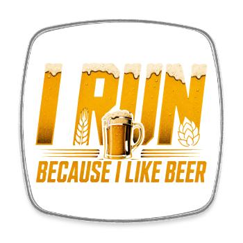 I'm Running Because Of Beer - Funny Running Shirt - Square fridge magnet - white - Front