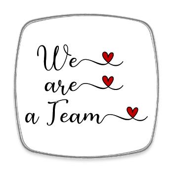 Nous sommes une équipe Team Unity Design with a Heart - Magnet carré - blanc - Devant