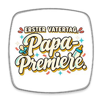 Erster Vatertag Papa-Premiere Neuer Papa - Viereckiger Kühlschrankmagnet - Weiß - Vorne