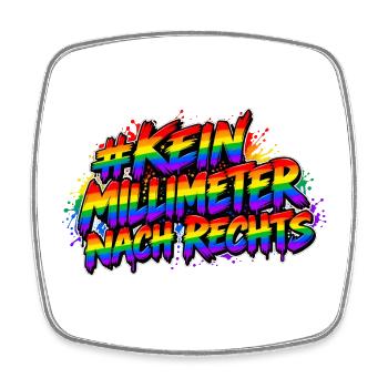 Kein Millimeter Nach Rechts Rainbow - Viereckiger Kühlschrankmagnet - Weiß - Vorne