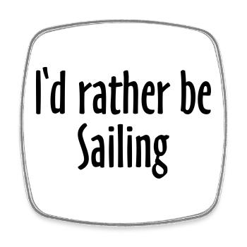 I'd rather be Sailing (FR) - Magnet carré - blanc - Devant