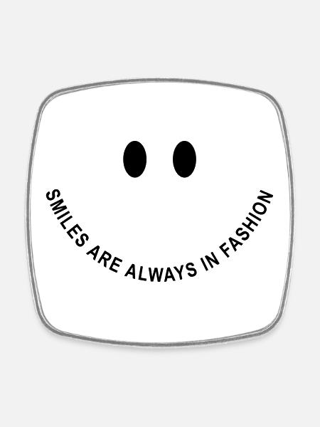 Smile-Face: Smiles are always in fashion! - Viereckiger Kühlschrankmagnet - Weiß