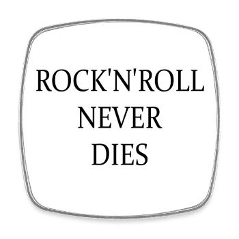 Rock'n'Roll never dies - Square fridge magnet - white - Front