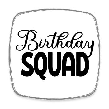 Birthday Squad Matching Gruppe Geburtstagsfeier Geschenk - Viereckiger Kühlschrankmagnet - Weiß - Vorne
