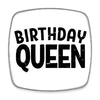 Birthday Queen Women Birthday Party Gift - Square fridge magnet - white - Front