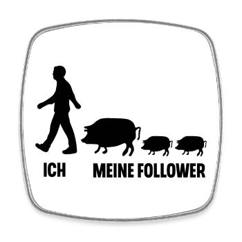 Ich Meine Follower Schweine Landwirt Bauer - Viereckiger Kühlschrankmagnet - Weiß - Vorne