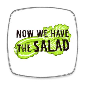 Now we have the salad. Denglisch, Salat, Veggie - Viereckiger Kühlschrankmagnet - Weiß - Vorne