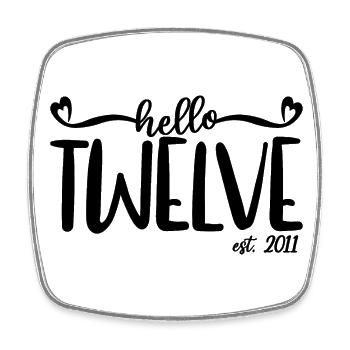 12e anniversaire enfants filles 12 Hello douze est. 2011 - Magnet carré - blanc - Devant