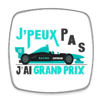 J'peux pas j'ai grand prix cadeau course voiture - Magnet carré - blanc - Devant
