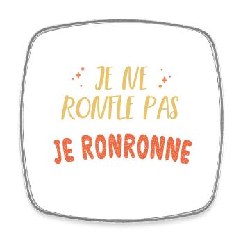 je ne ronfle pas je ronronne - ronflement - Magnet carré - blanc - Devant