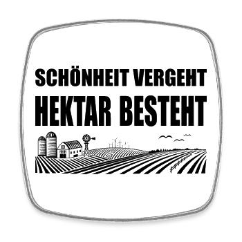 Schönheit vergeht Hektar besteht, Grundstück, Land - Viereckiger Kühlschrankmagnet - Weiß - Vorne