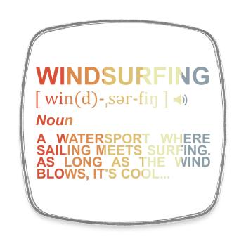 Windsurfing Meaning - Square fridge magnet - white - Front