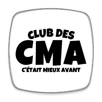 je suis retraité, c'était mieux avant, CMA - Magnet carré - blanc - Devant