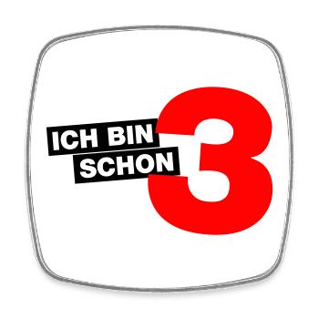Ich bin schon 3 - Viereckiger Kühlschrankmagnet - Weiß - Vorne