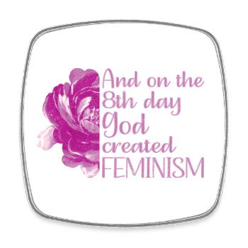 And on the 8th day God created Feminism - Viereckiger Kühlschrankmagnet - Weiß - Vorne