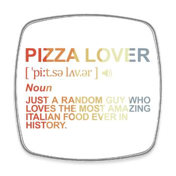 Définition de l’amateur de pizza - Magnet carré - blanc - Devant