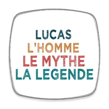 Lucas L'Homme Le Mythe La Legende - Magnet carré - blanc - Devant