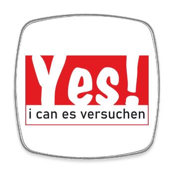 Yes i can es versuchen - Viereckiger Kühlschrankmagnet - Weiß - Vorne