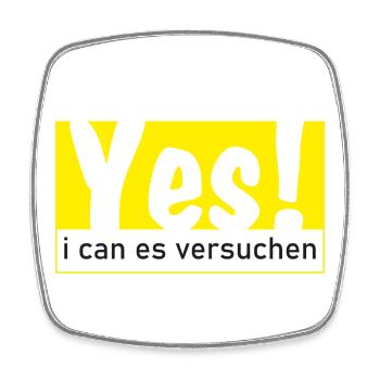 Yes i can es versuchen! - Viereckiger Kühlschrankmagnet - Weiß - Vorne