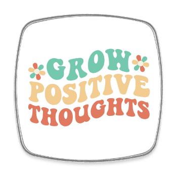 Grow Positive Thoughts - Square fridge magnet - white - Front