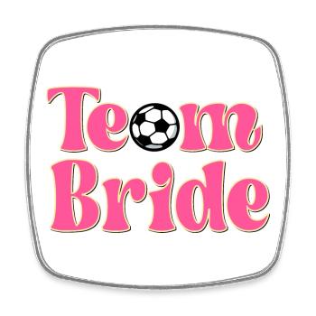 TEAM BRIDE PLAYING FOOTBALL - MARRIAGE - Square fridge magnet - white - Front