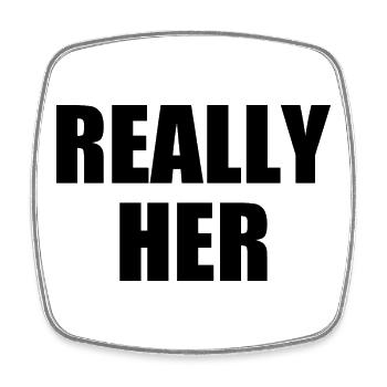 really her - Viereckiger Kühlschrankmagnet - Weiß - Vorne