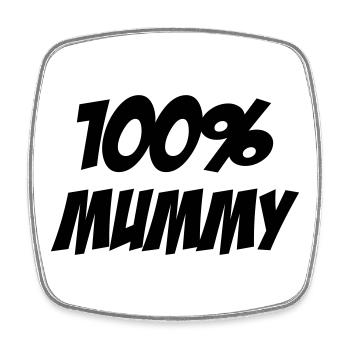 100% Maman - Fête des Mères - Magnet carré - blanc - Devant
