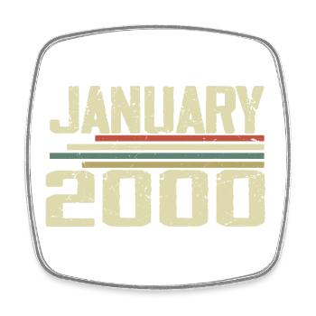 January 2000 - Birthday Gift January 2000 - Square fridge magnet - white - Front