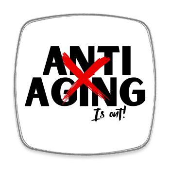 Anti Aging is out, Proving ist die Devise - Viereckiger Kühlschrankmagnet - Weiß - Vorne
