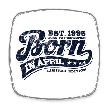 Born in April 1995 - Geburtstag - Geschenk - Viereckiger Kühlschrankmagnet - Weiß - Vorne