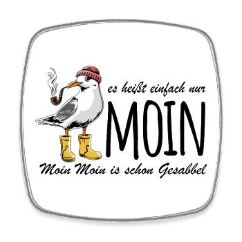 Möwe - Es heißt einfach nur Moin - Spruch - Viereckiger Kühlschrankmagnet - Weiß - Vorne